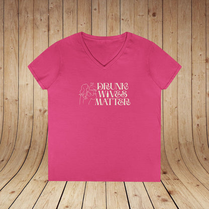 Drunk Wives Matter Ladies V-Neck Tee