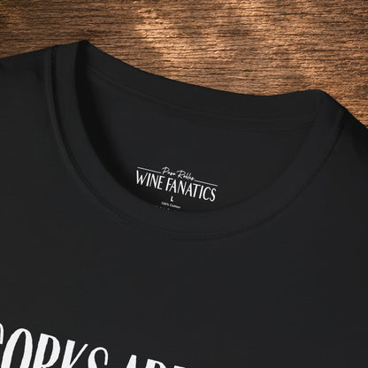 Corks Are For Quitters Crewneck Tee