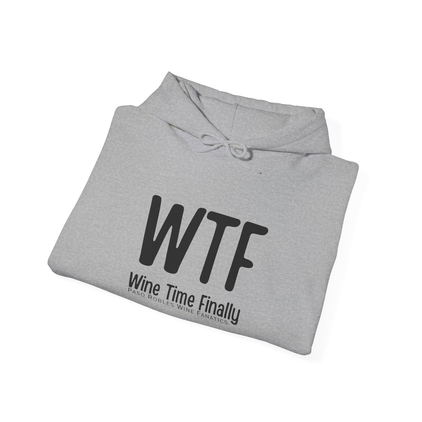 WTF Wine Tasting Finally Hoodie
