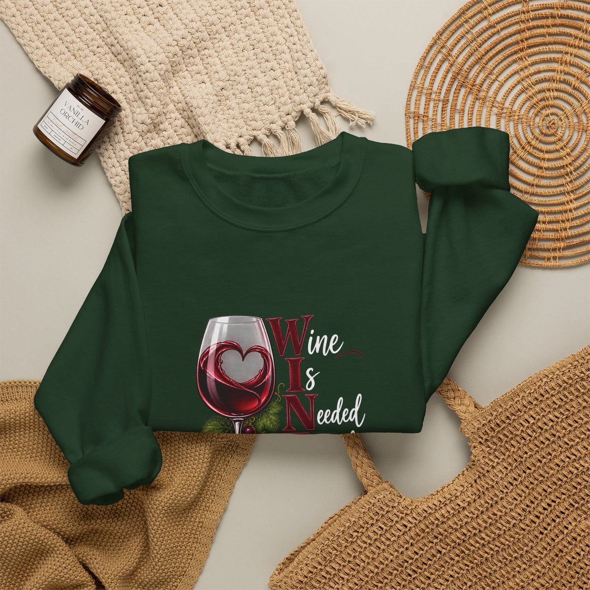 WINE Is Needed Everyday Sweatshirt