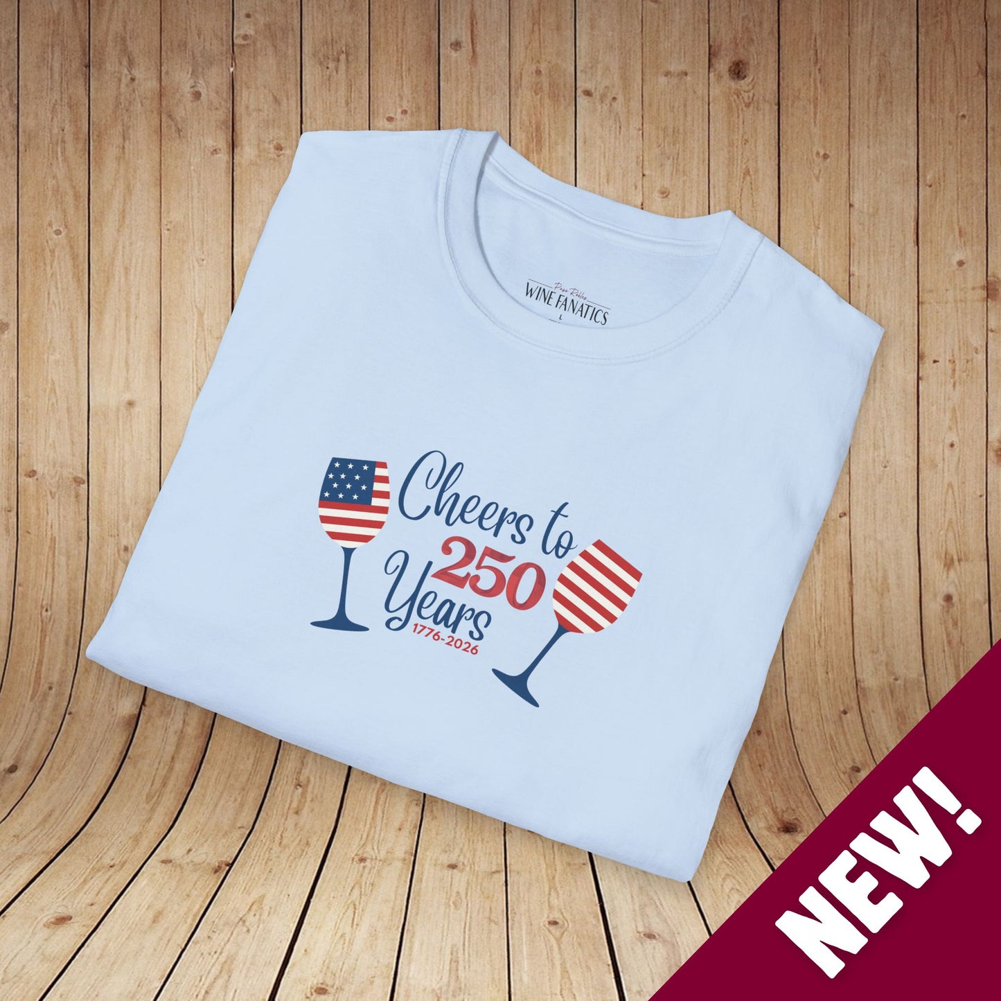 Cheers to 250 Years Independence Day Unisex Softstyle T-Shirt