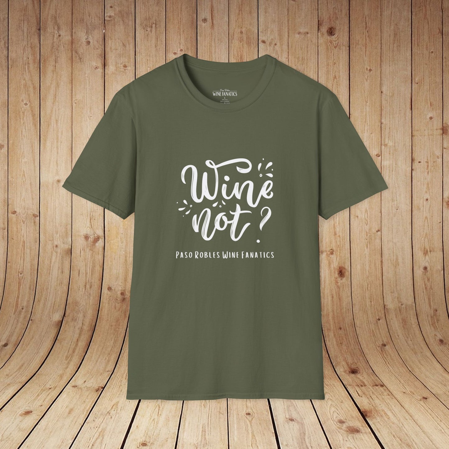 Wine Not? Unisex Softstyle T-Shirt