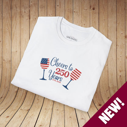 Cheers to 250 Years Independence Day Unisex Softstyle T-Shirt