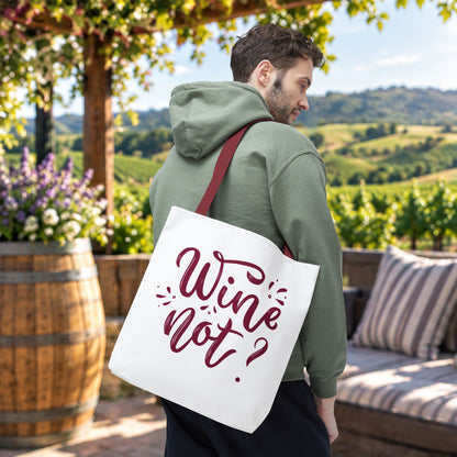 Copy of Wine Not? Tote Bag