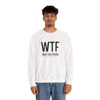WTF Wine Tasting Finally Sweatshirt