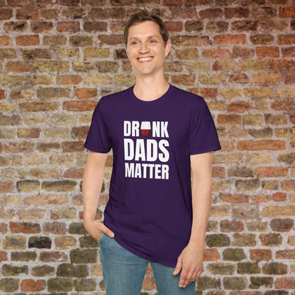 Drunk Dads Matter Crew Neck T-Shirt
