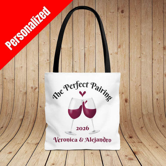 The Perfect Pairing Personalized Tote Bag (ENTER NAMES & YEAR BELOW IN THE ORDER SPECIAL INSTRUCTIONS)