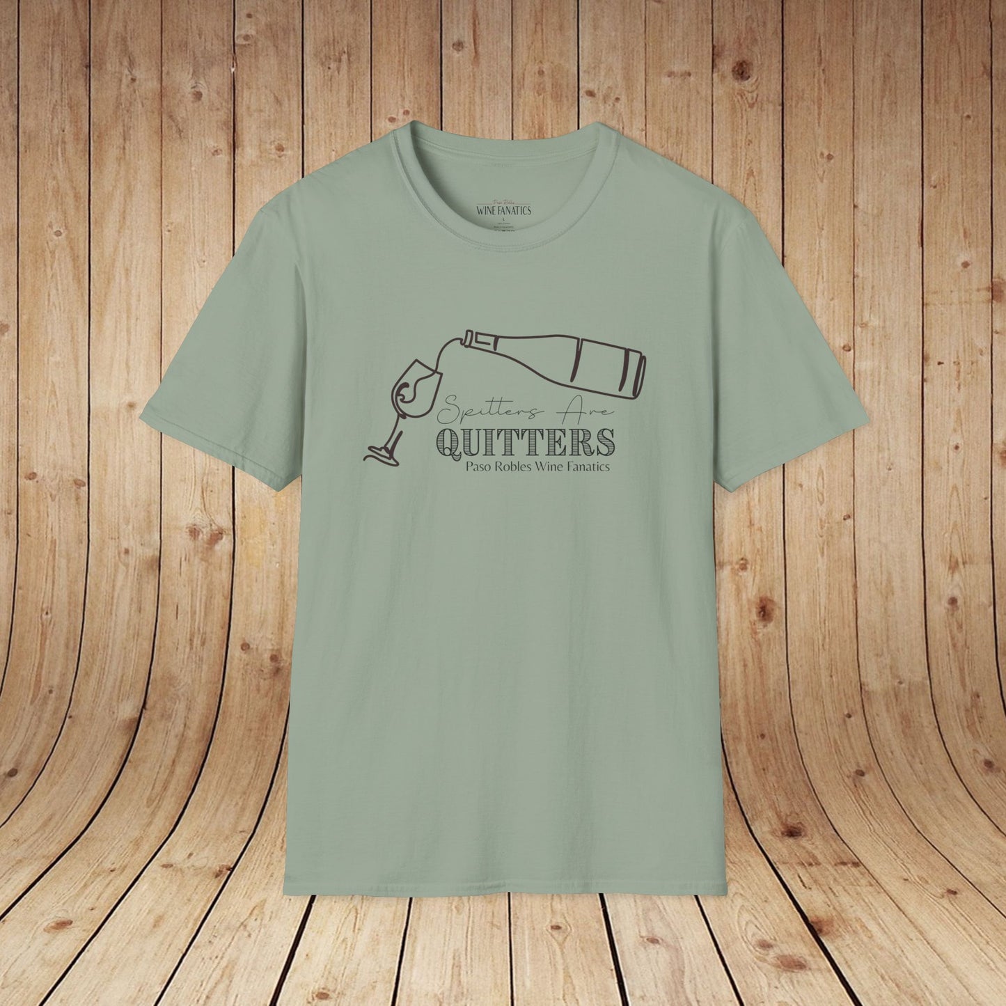Spitters Are Quitters wine Unisex Softstyle T-Shirt