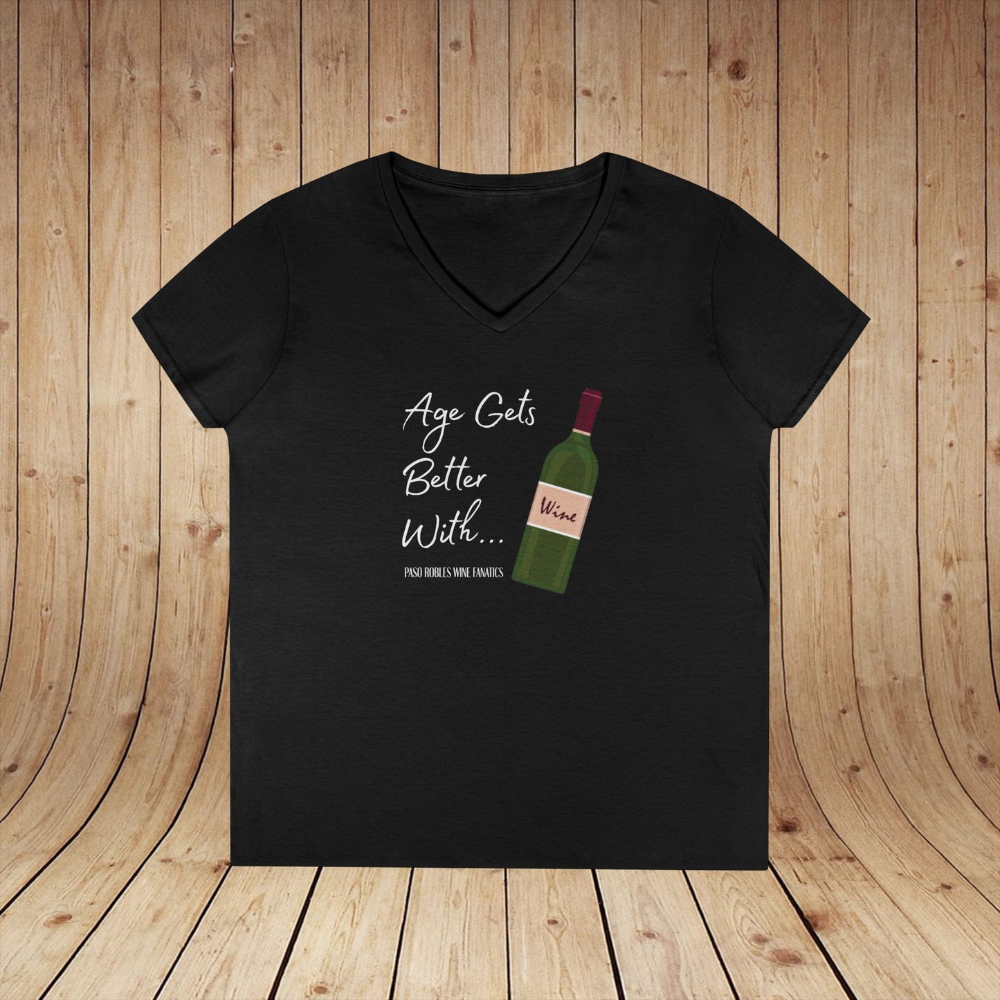 Age Gets Better With Wine Ladies V-Neck Tee