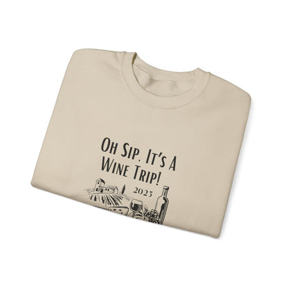 Oh Sip It's A Wine Trip Sweatshirt