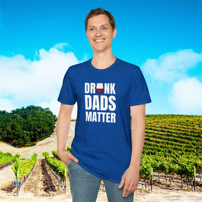 Drunk Dads Matter T-Shirt