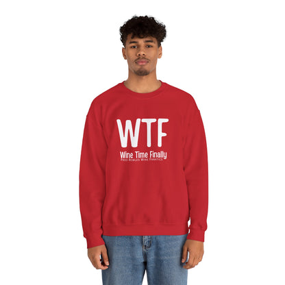 WTF Wine Tasting Finally Sweatshirt