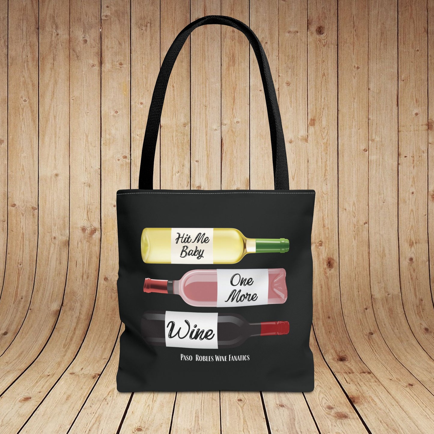 Hit Me Baby One More Wine Tote Bag