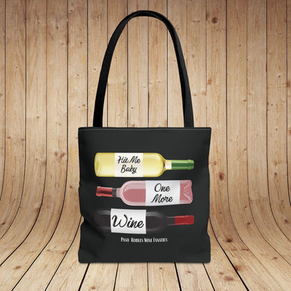 Hit Me Baby One More Wine Tote Bag