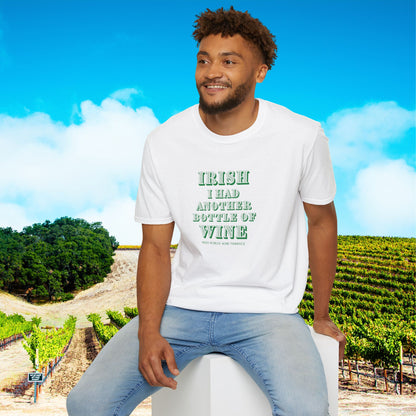 IRISH I Had Another Bottle of Wine Unisex Softstyle T-Shirt