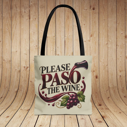 Please Paso The Wine Personalized Tote Bag