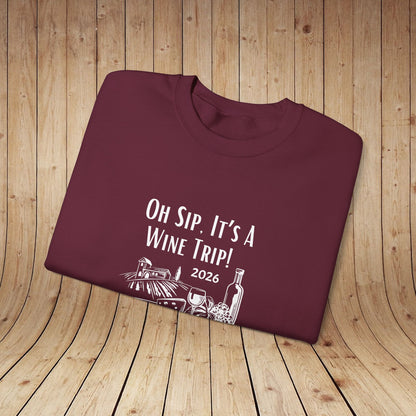 Oh Sip It's A Wine Trip Sweatshirt