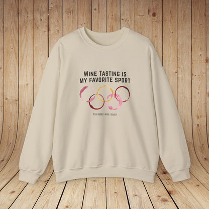 Wine Tasting Is My Favorite Sport Sweatshirt