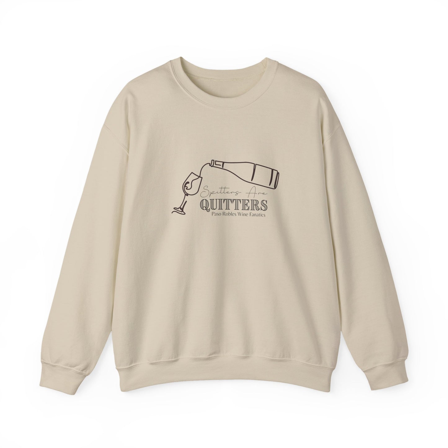 Spitters are Quitters Wine Sweatshirt