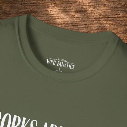 Corks Are For Quitters Crewneck Tee