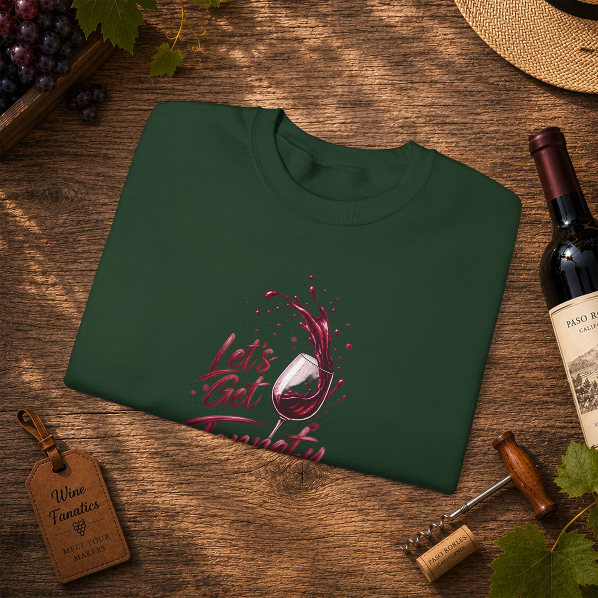 Let's Get Tannat-y Sweatshirt