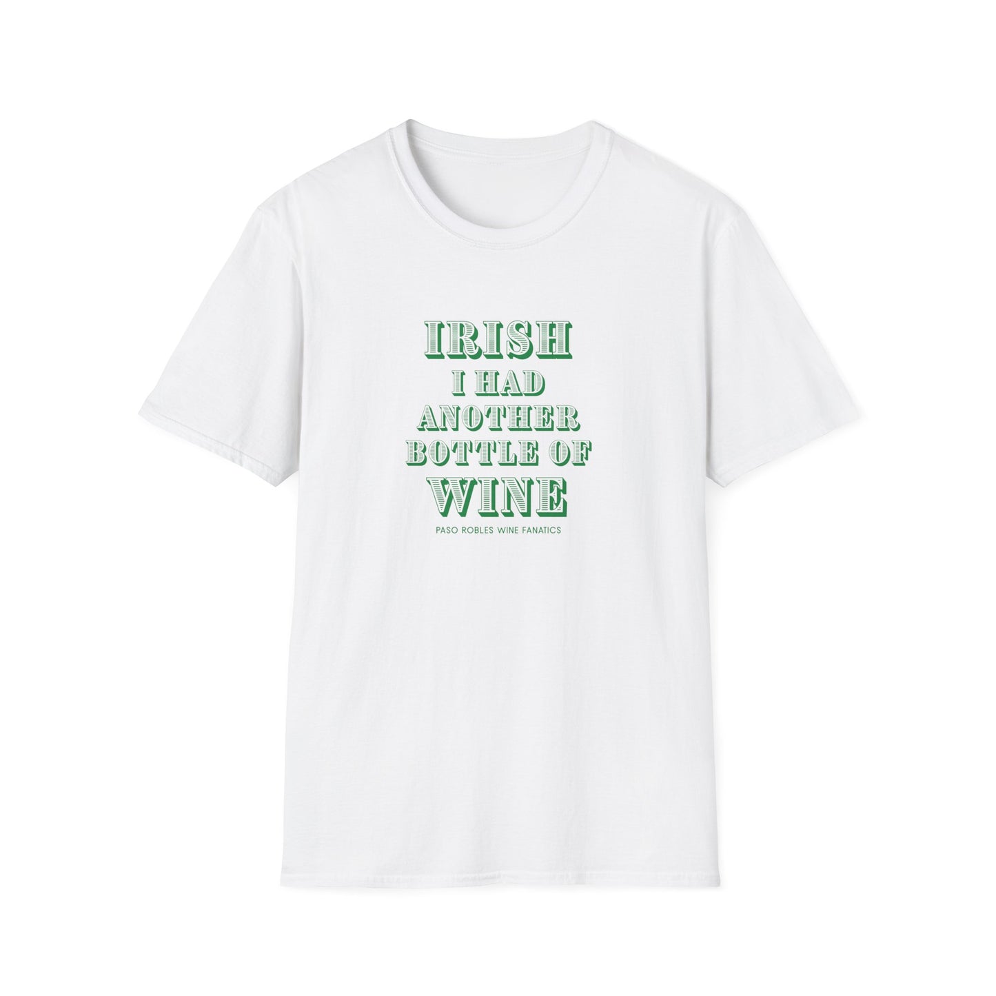 IRISH I Had Another Bottle of Wine Unisex Softstyle T-Shirt