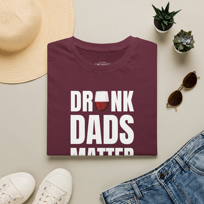 Drunk Dads Matter Crew Neck T-Shirt