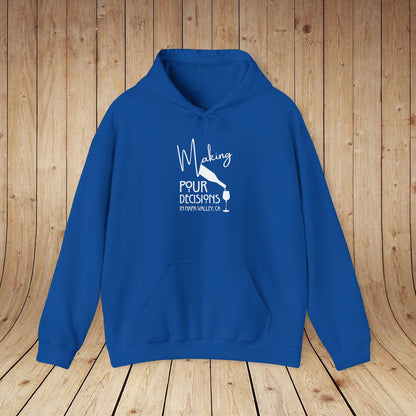 Making Pour Decisions in Napa Valley, CA Hoodie