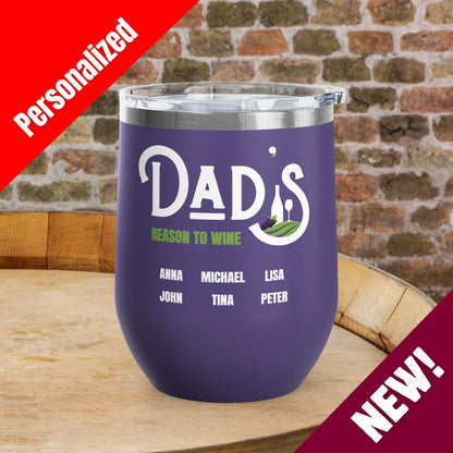 Dad's Reason To Wine Personalized Wine Tumbler