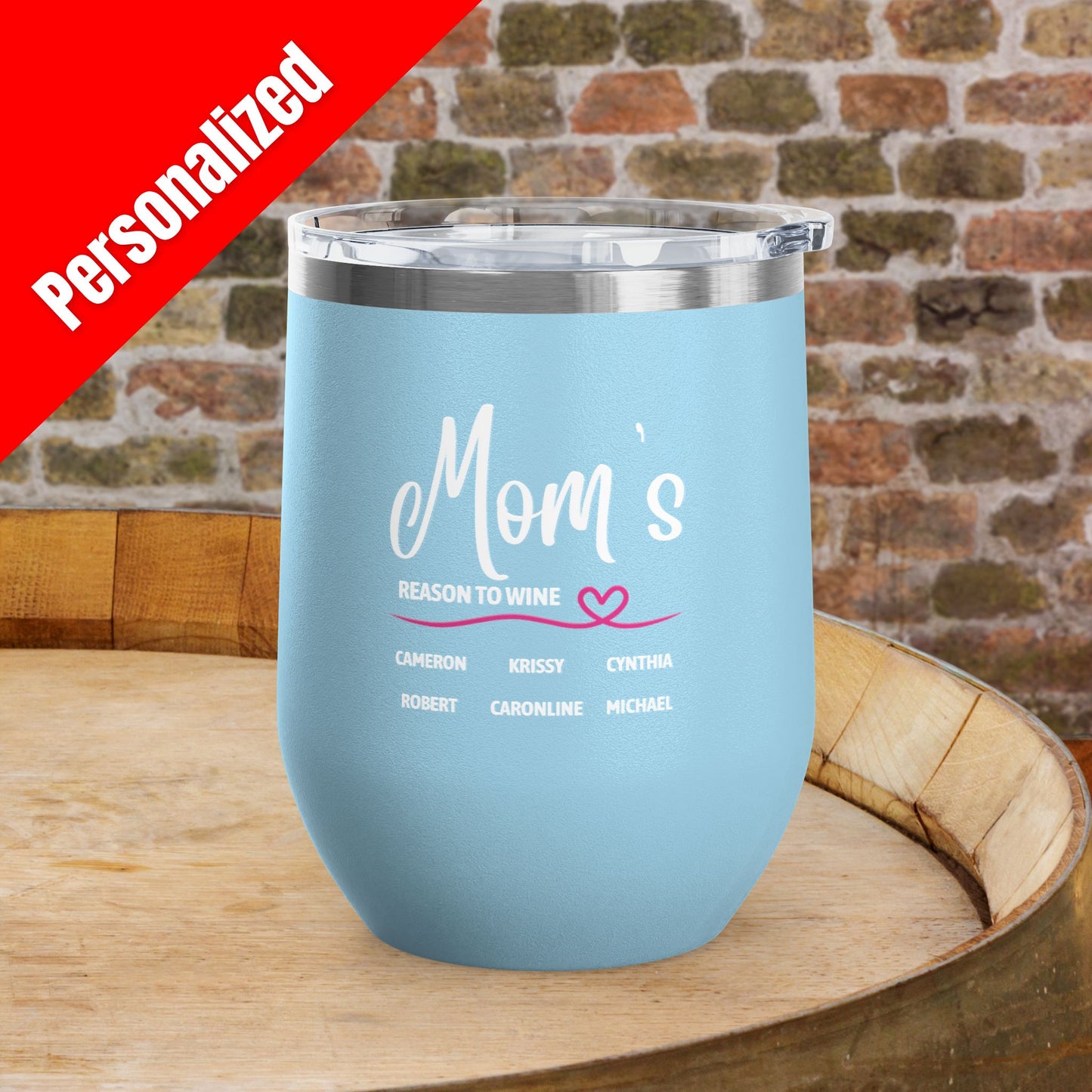 Mom's Reason To Wine Personalized 12oz Wine Tumbler