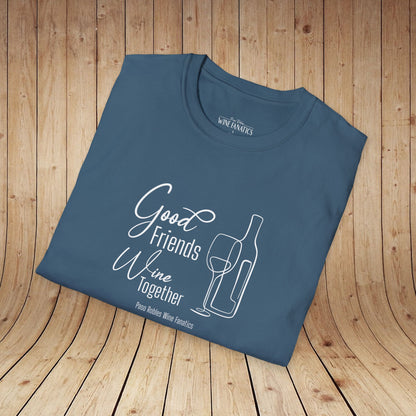 Good Friends Wine Together Unisex Softstyle T-Shirt