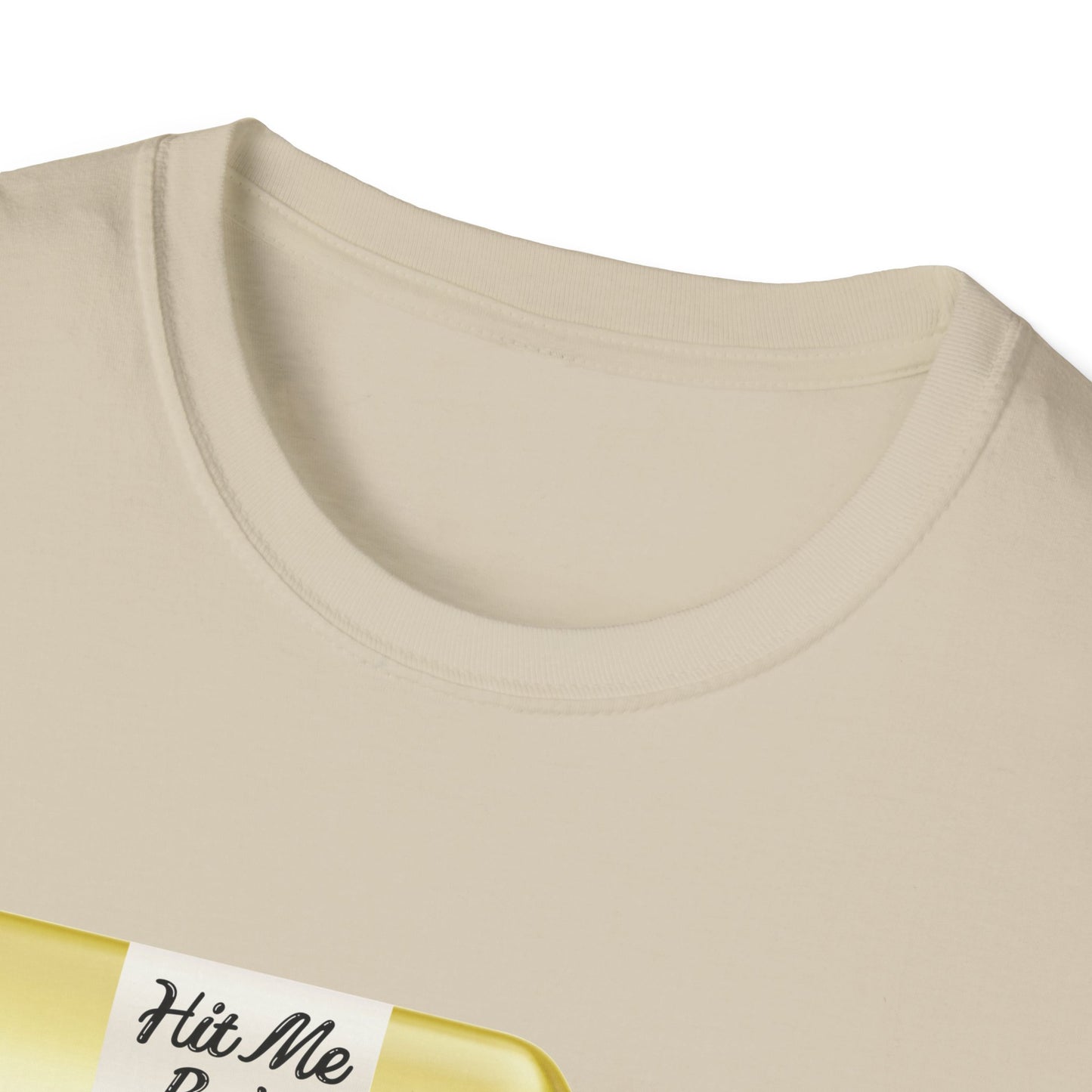 Hit Me Baby One More Wine Unisex Softstyle T-Shirt