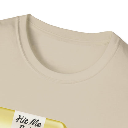 Hit Me Baby One More Wine Unisex Softstyle T-Shirt
