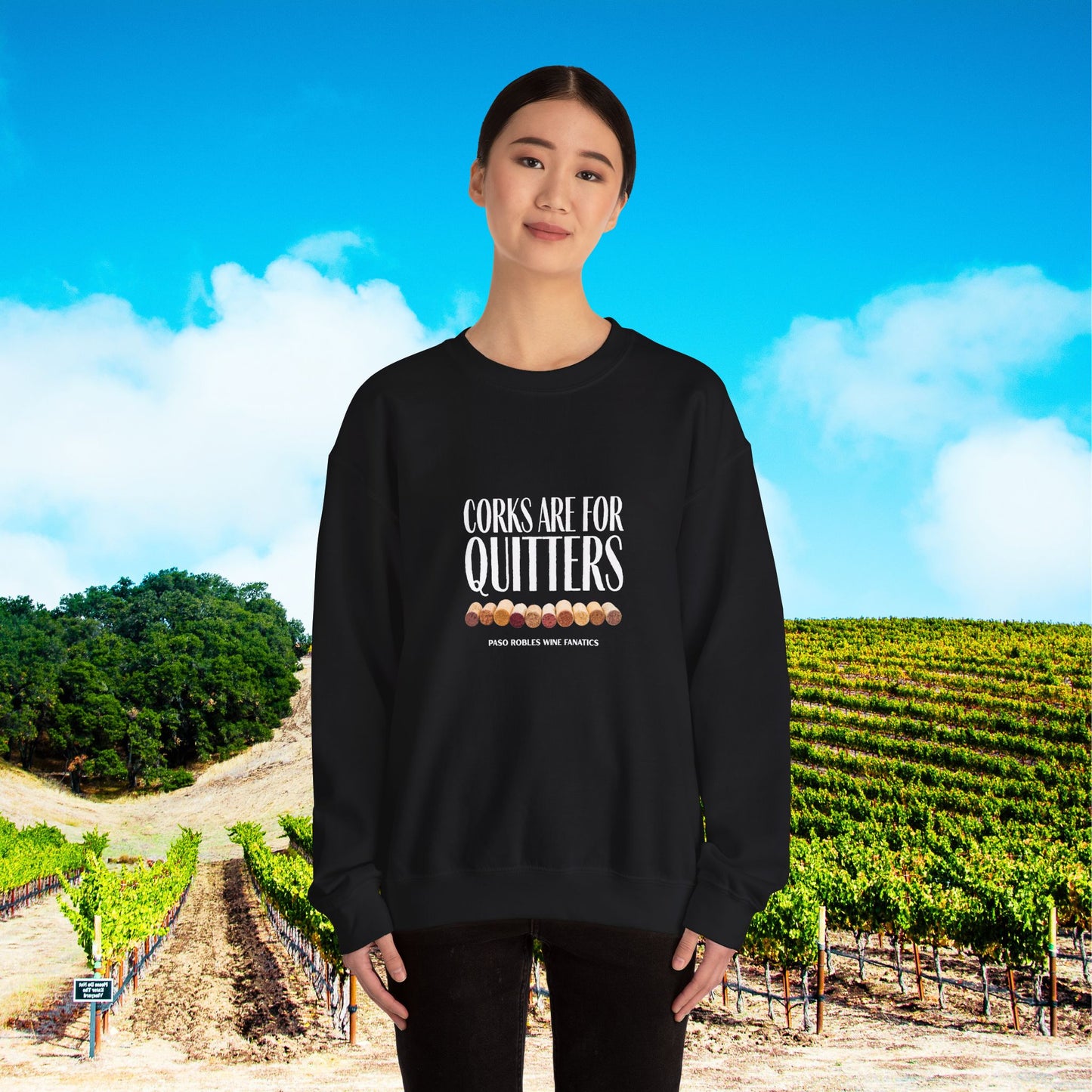 Corks Are For Quitters Sweatshirt
