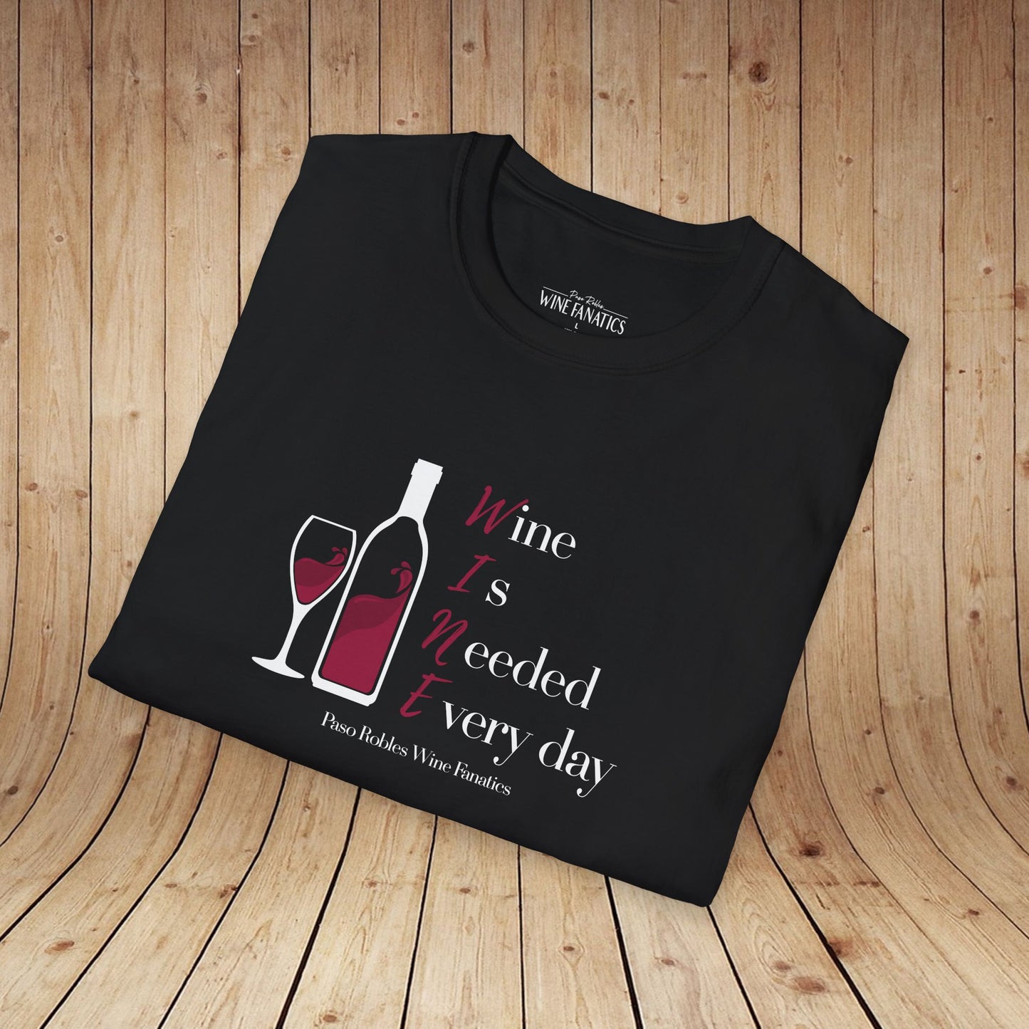 WINE Is Needed Everyday Unisex Softstyle T-Shirt