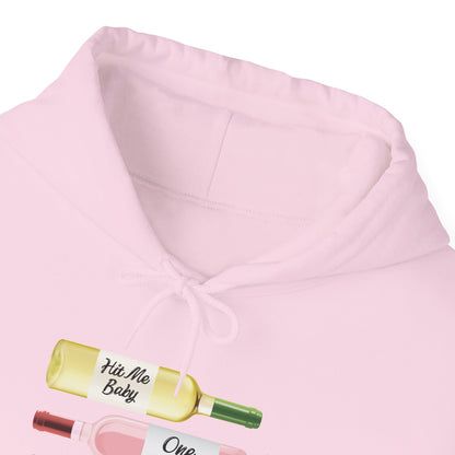 Hit Me Baby One More Wine Hoodie