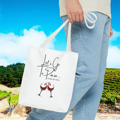 Let's Go To Paso Tote Bag