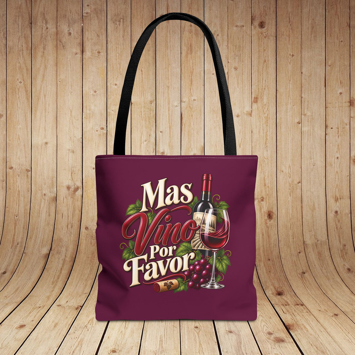 Mas Vino Por Favor Tote Bag