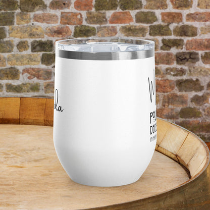 Making Pour Decisions in Napa Valley, CA Personalized 12oz Wine Tumbler