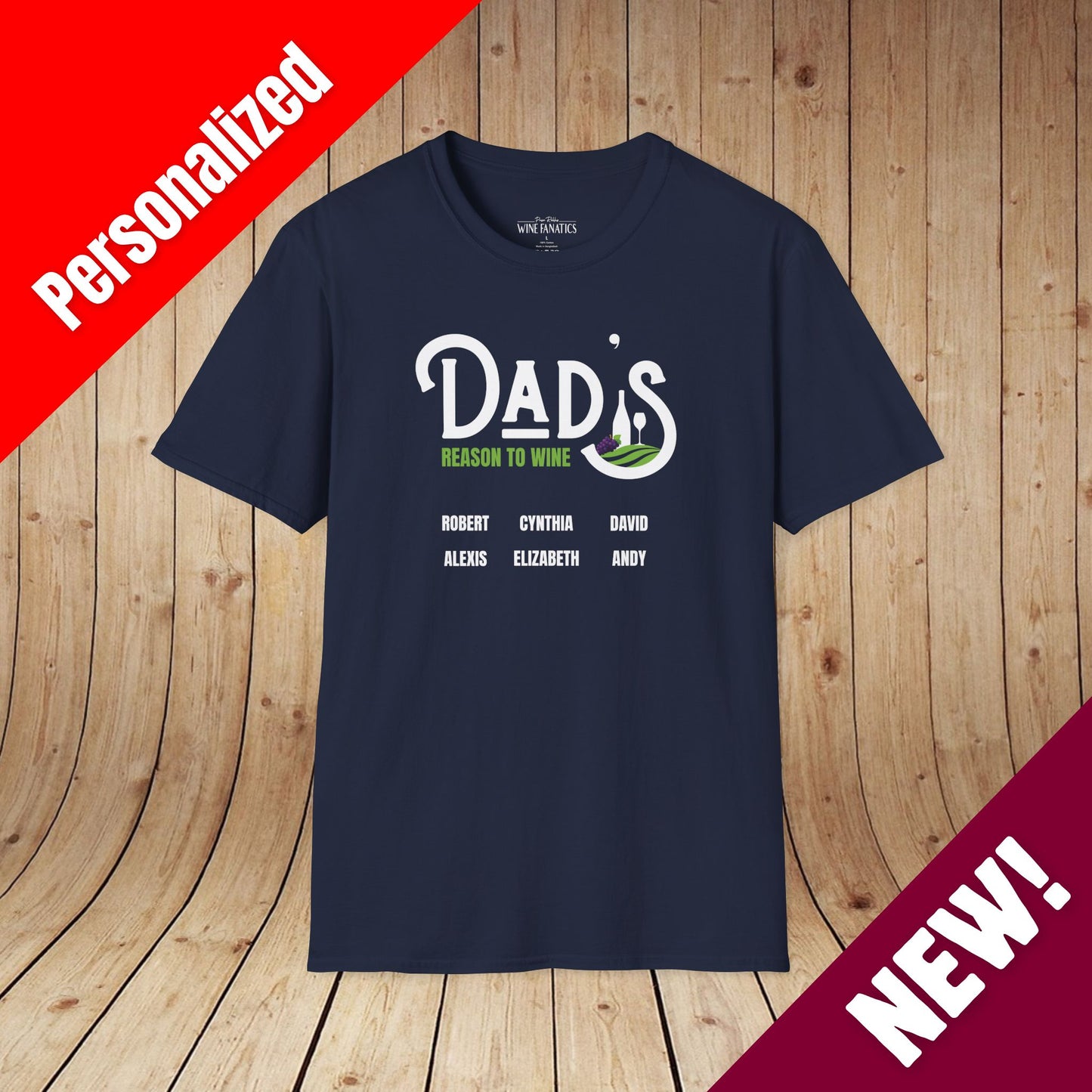 Dad's Reason To Wine Personalized T-Shirt