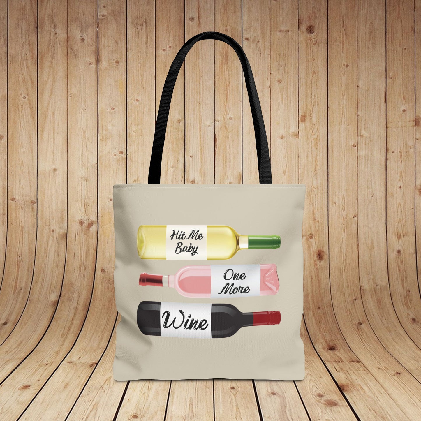 Hit Me Baby One More Wine Tote Bag