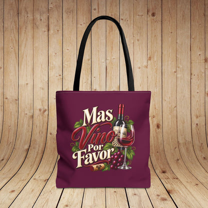 Mas Vino Por Favor Tote Bag