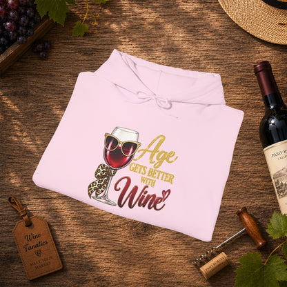 Age Gets Better With Wine Hoodie