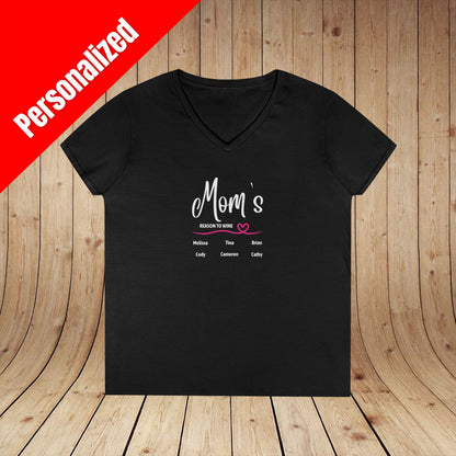 Mom's Reason To Wine Personalized Ladies V-Neck Tee