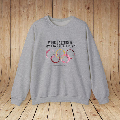 Wine Tasting Is My Favorite Sport Sweatshirt