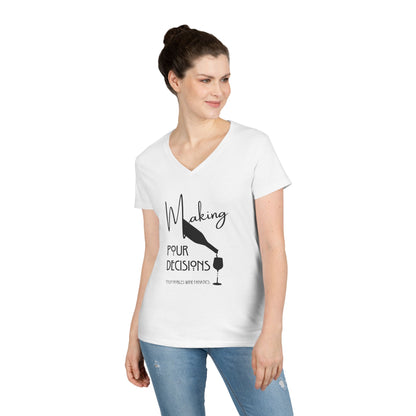 Making Pour Decisions Ladies' V-Neck Tee