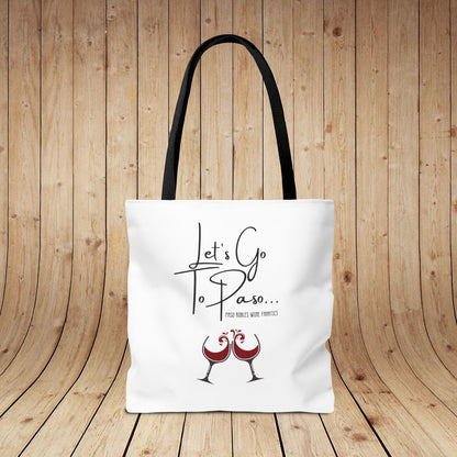 Let's Go To Paso Tote Bag
