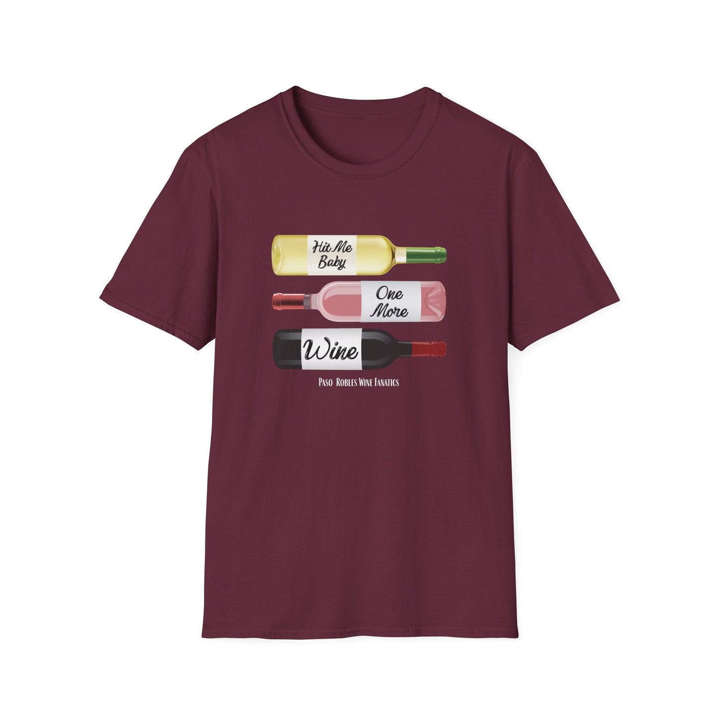 Hit Me Baby One More Wine Unisex Softstyle T-Shirt