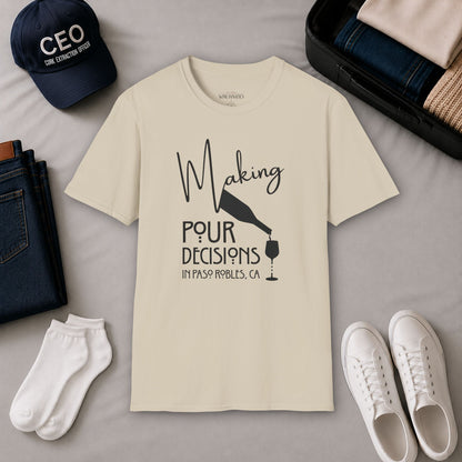 Paso Robles - Making Pour Decisions Crewneck Tee