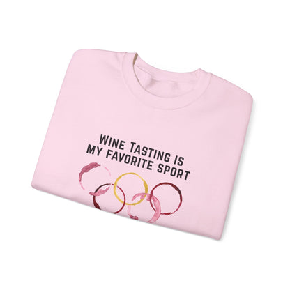 Wine Tasting Is My Favorite Sport Sweatshirt